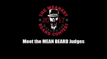 10 Judges to decide the 2017 World's MEANest BEARD Champion