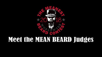 10 Judges to decide the 2018 World's MEANest BEARD Champion