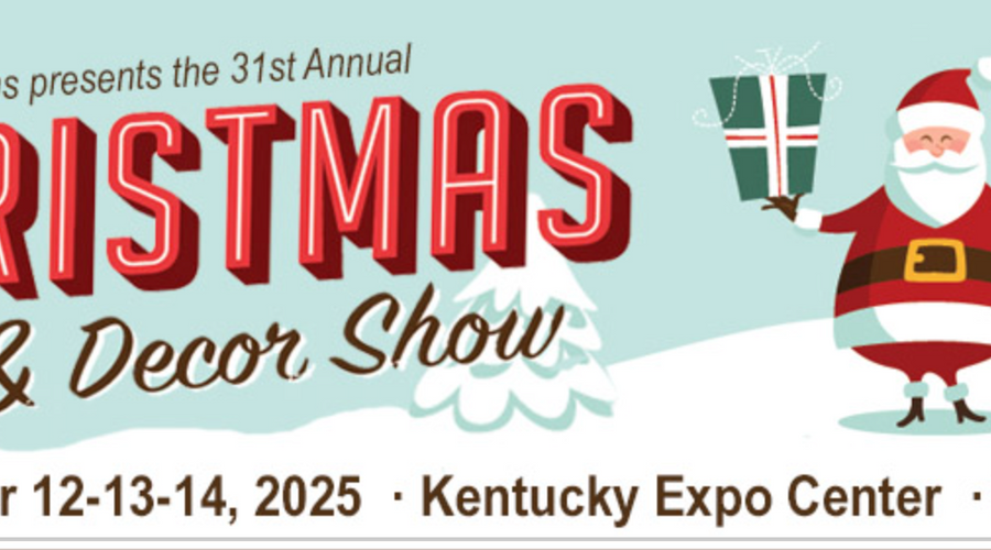 Join us December 12-13-14, 2025  - Kentucky Expo Center - Louisville, KY