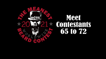 Contestants 65 to 72 - The 2021 MEANest BEARD Worldwide Contest