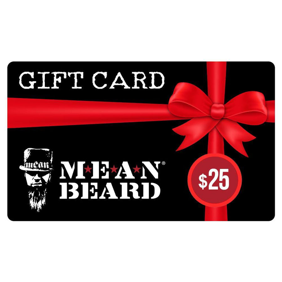 Gift card for MEAN BEARD Co.  Buy your beard care supplies or give a gift card to someone special.  Best beard oil.  Best beard products.  Best beard company.  Made in USA.